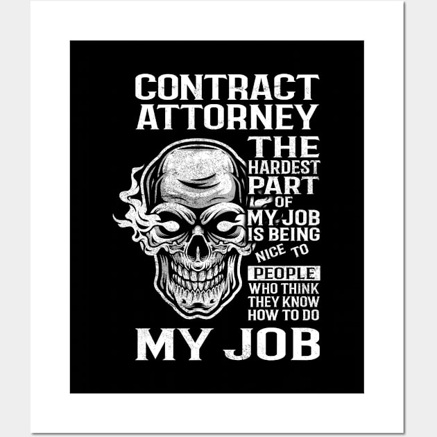 Contract Attorney T Shirt - The Hardest Part Gift 2 Item Tee Wall Art by candicekeely6155